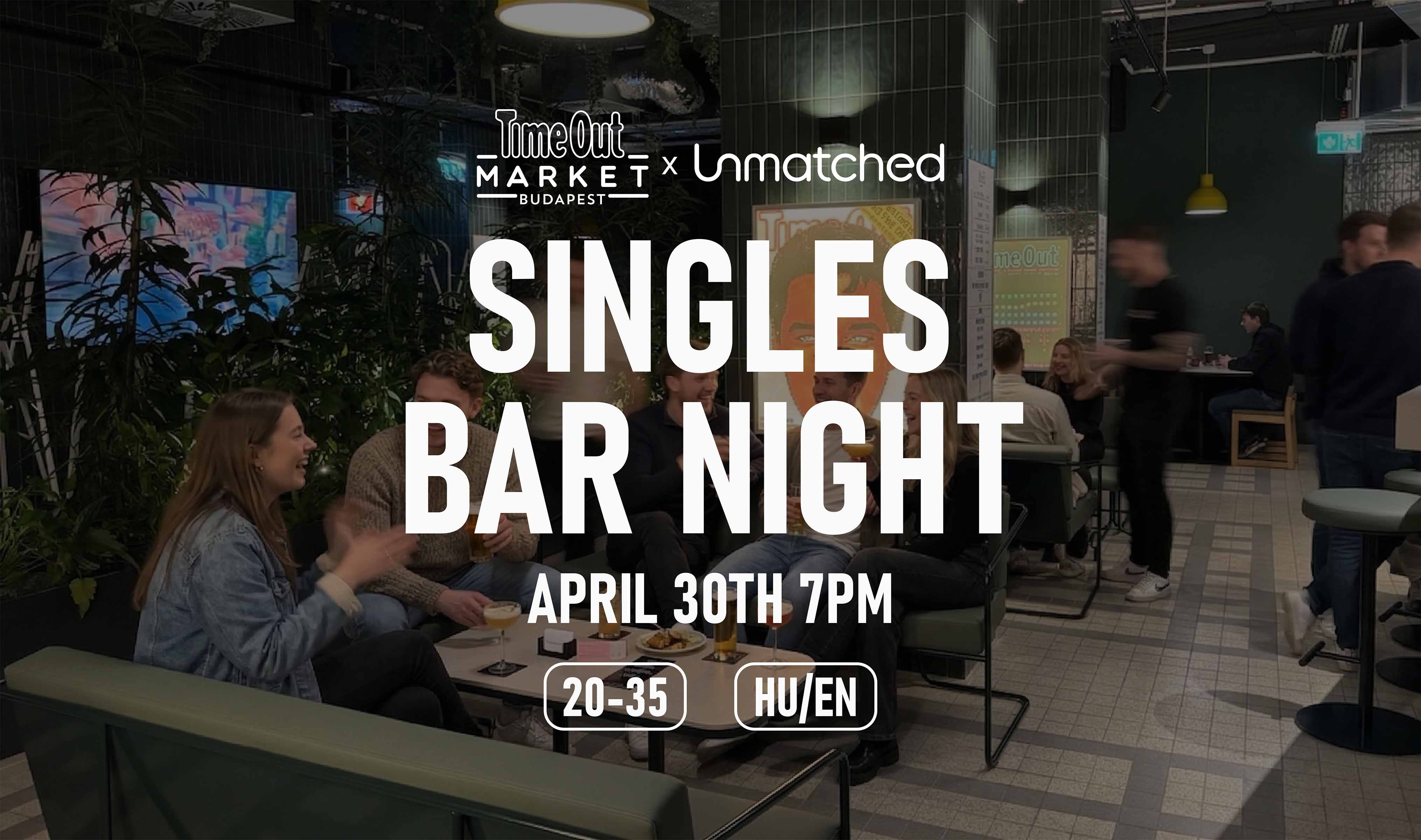 Unmatched x Time Out Market Budapest 2026.04.30. Singles Bar Night for 20-35 years old event picture