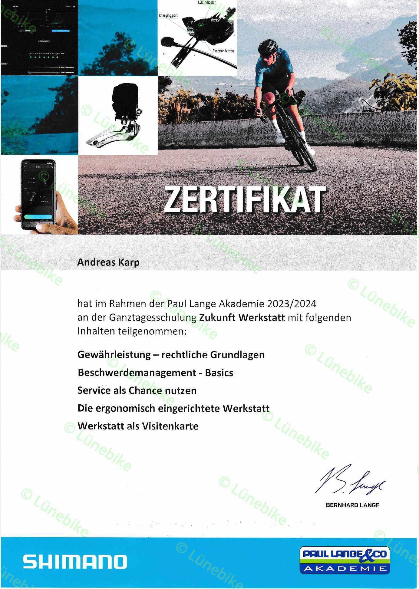 Zertifikat für Andreas Karp von der Paul Lange Akademie 2023/2024 für die Teilnahme an der Ganztagesschulung Zukunft Werkstatt mit den Themen rechtliche Grundlagen, Beschwerdemanagement, Service, ergonomische Werkstatt und Werkstatt als Visitenkarte; mit Bildern von Fahrradkomponenten und einem Radfahrer.