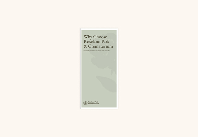 Brochure titled 'Why Choose Roseland Park & Crematorium' with a soft green background and floral design.