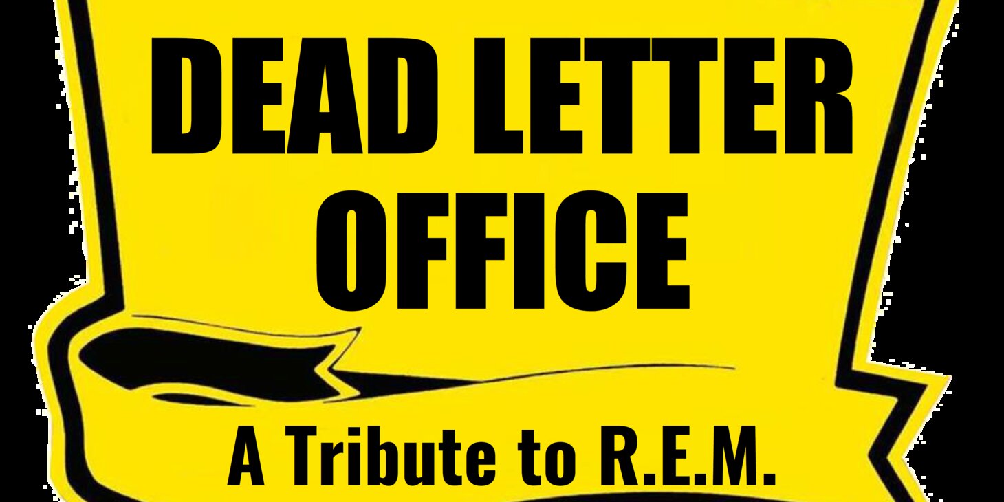 Dead Letter Office - International R.E.M Tribute