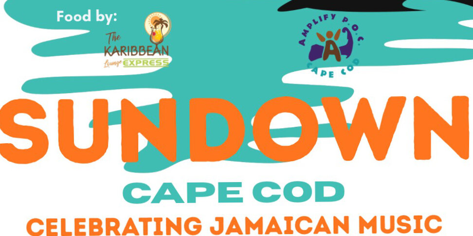 Sundown Cape Cod – Celebrating Jamaican Music