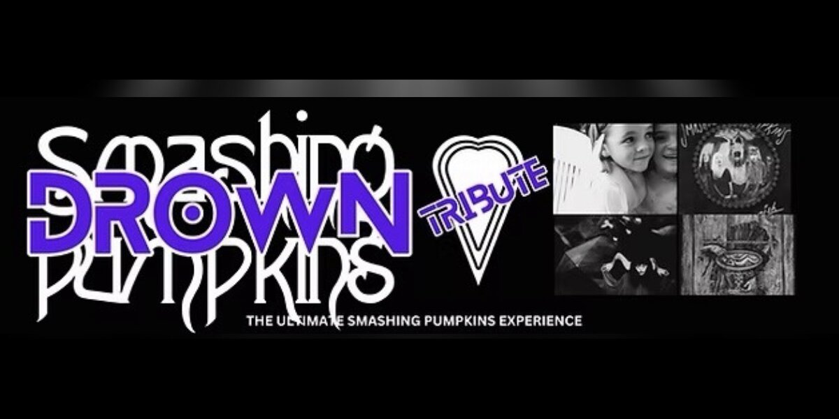 Drown - Tribute to Smashing Pumpkins