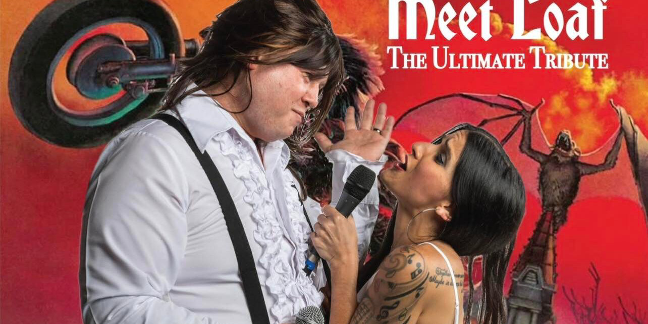 Meet Loaf - The Ultimate Meat Loaf Tribute Band