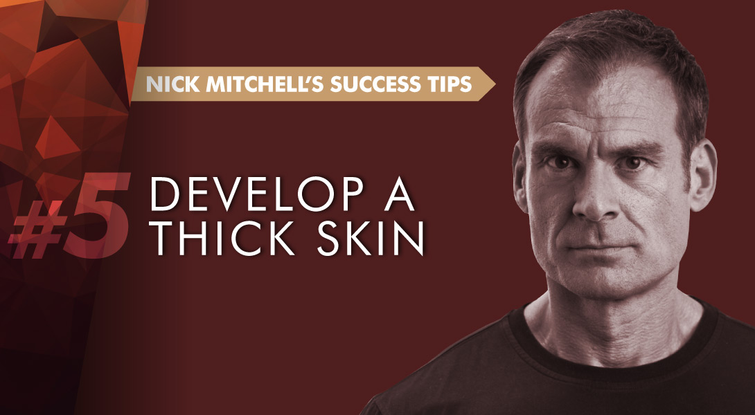 Nick Mitchell's Success Tips #5