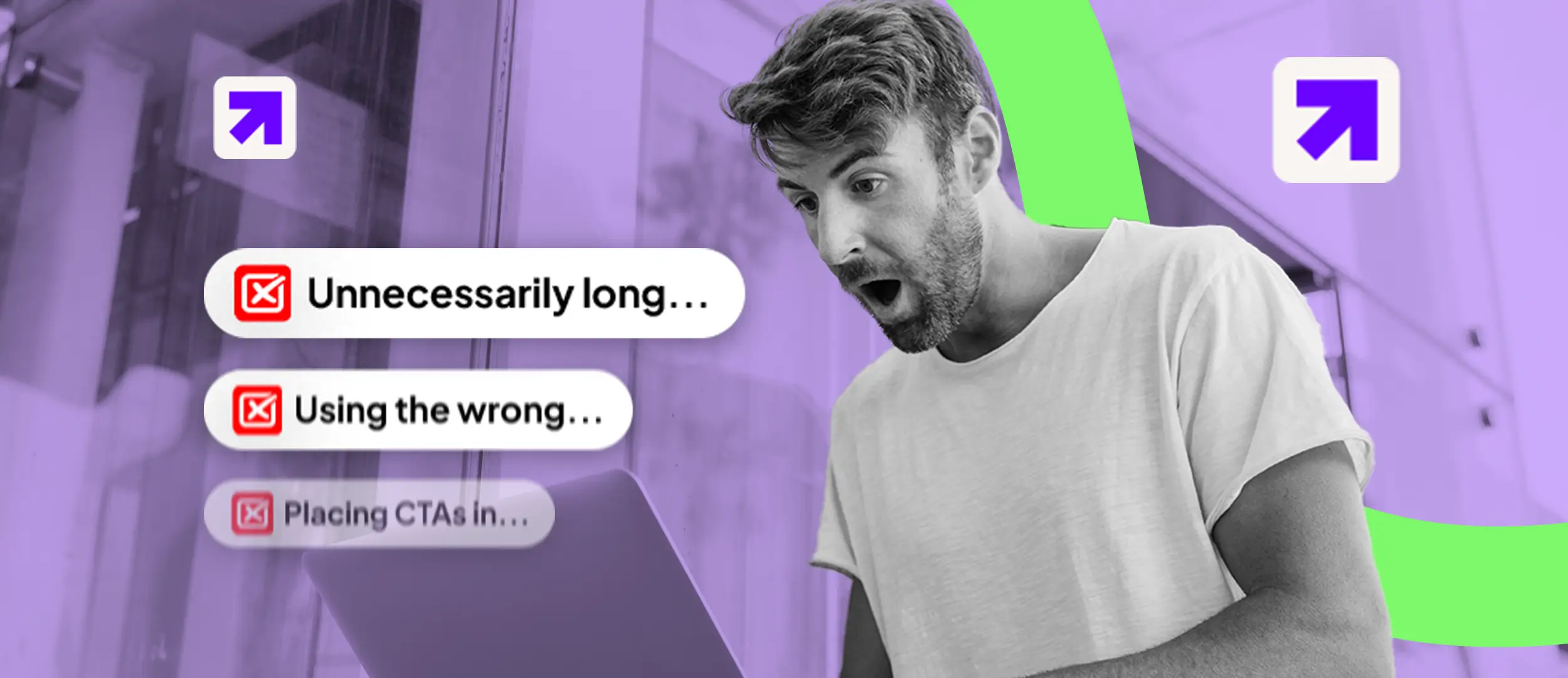 3 CTA Mistakes You're Probably Making