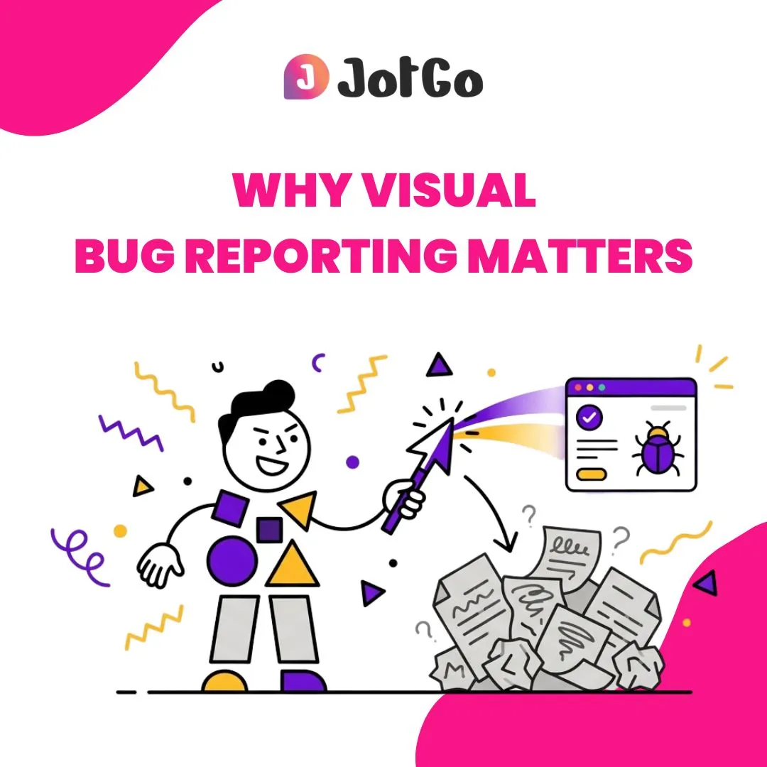 Why Visual Bug Reporting Matters for Software Teams