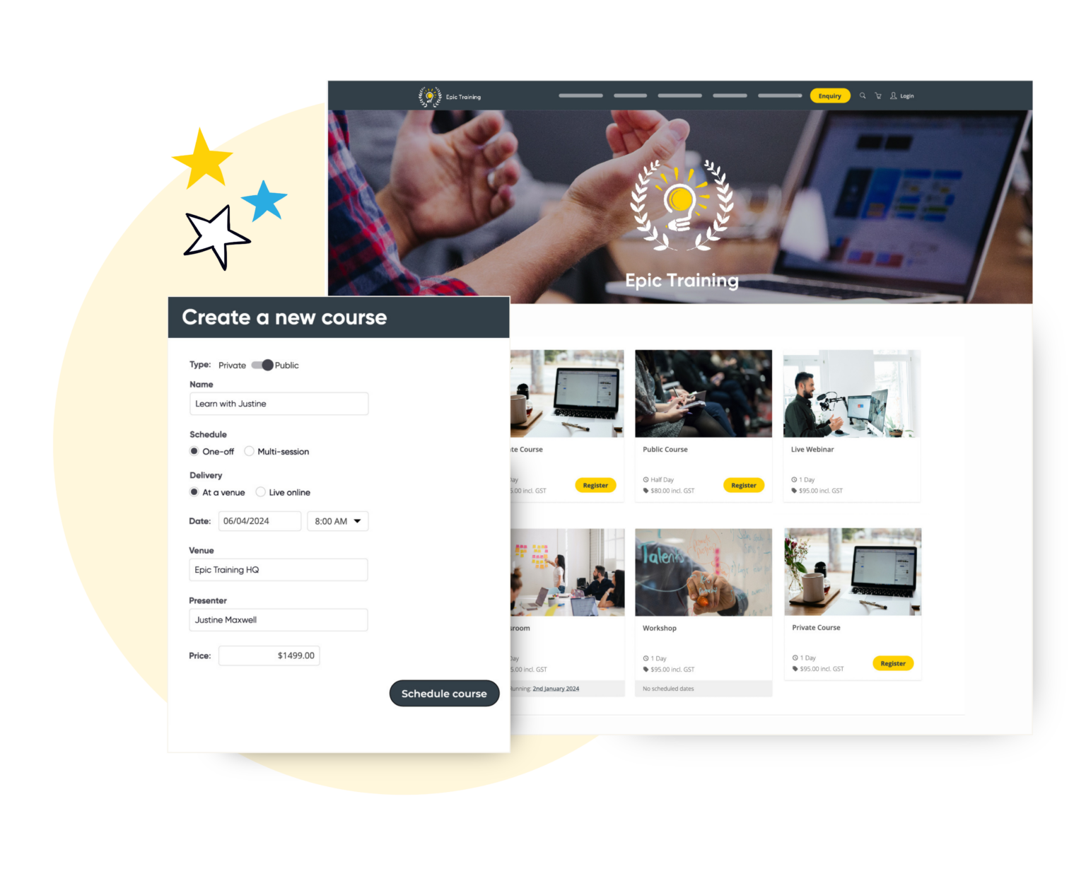 Online course platform webpage titled Epic Training with a popup form to create a new course named Learn with Justine scheduled for April 6, 2024, at 8:00 AM at Epic Training HQ, presented by Justine Maxwell, priced at $1499.