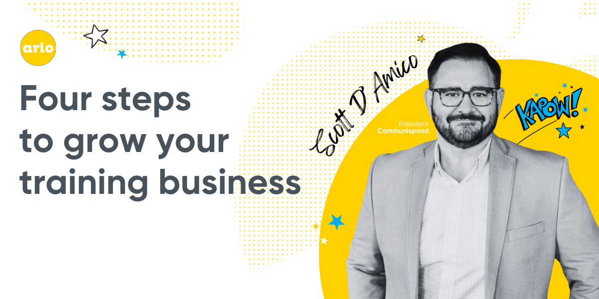 Four steps to grow your training business with Scott D'Amico
