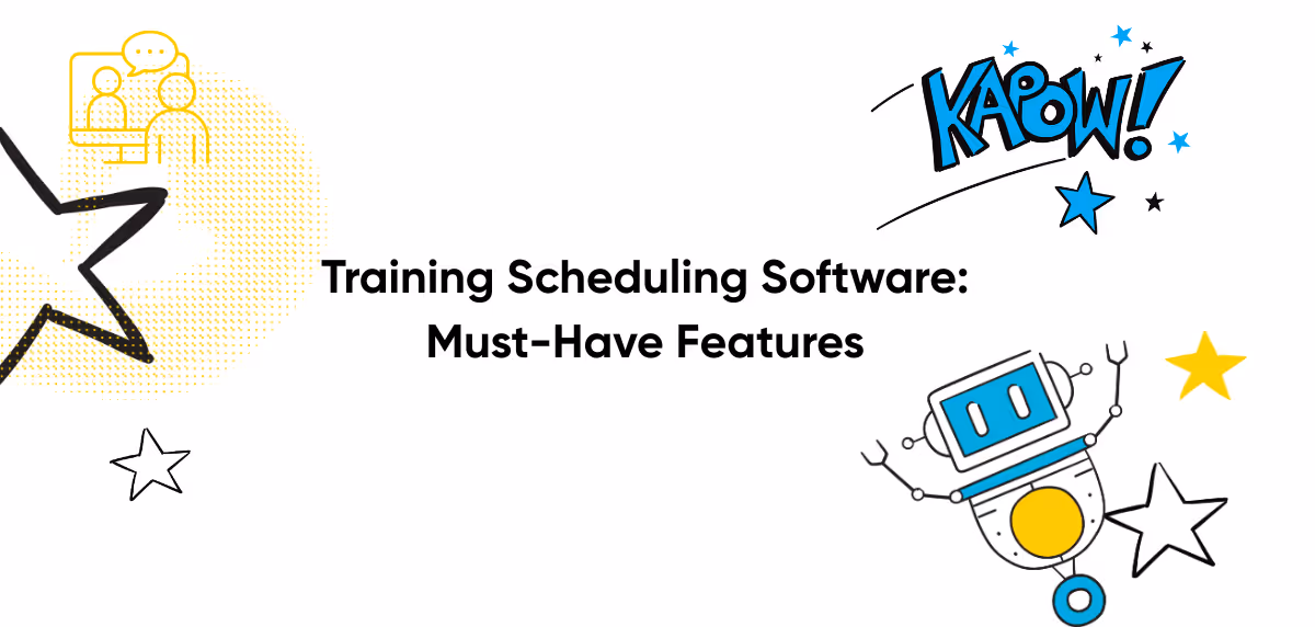 9 Essential Features Every Training Scheduling Software Solution Should Include