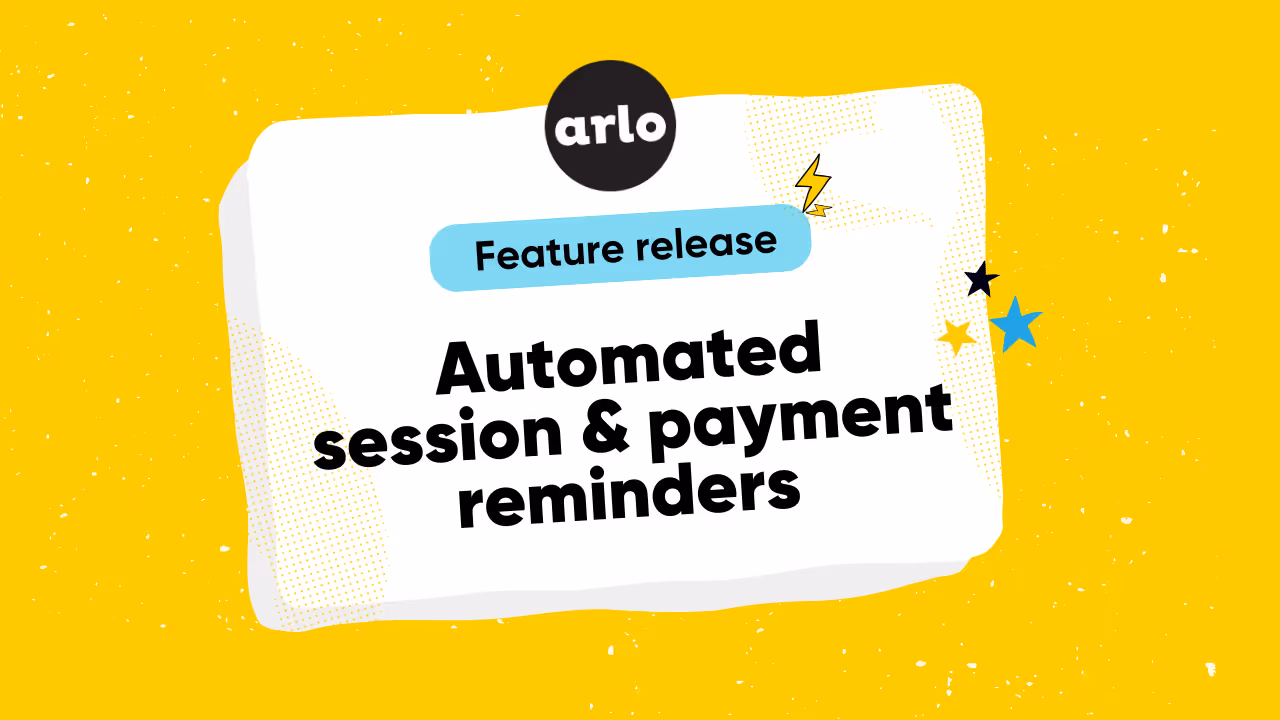 New: Automated session & payment reminders in Arlo