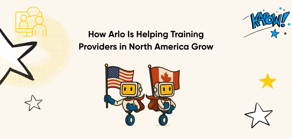 How Arlo Training Management Software Is Powering Training Providers across North America