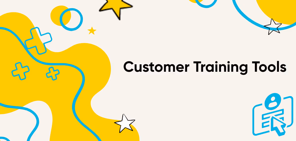 22 Leading Customer Training Tools You Can Use in 2026