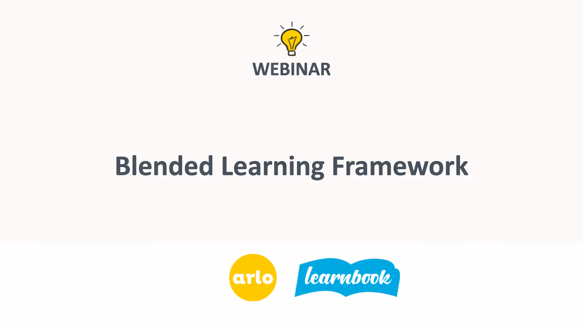 Part 2: Blended Learning Framework