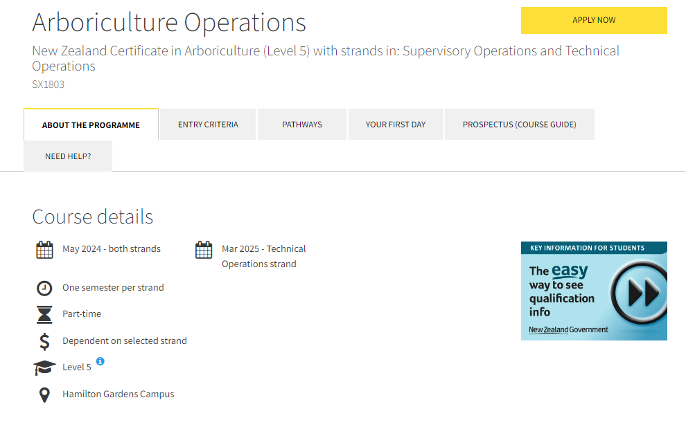 Course details for the New Zealand Certificate in Arboriculture, Level 5, with strands in Supervisory Operations and Technical Operations, including part-time, one-semester options at the Hamilton Gardens Campus