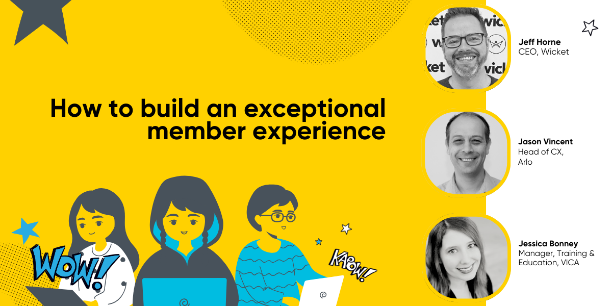 Webinar Recap: How to Build an Exceptional Member Experience