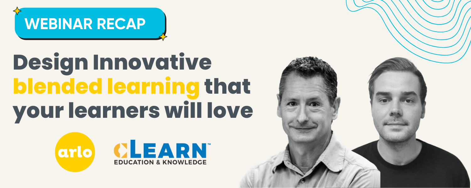 Webinar Recap: Design innovative Blended Learning that you and your learners will love