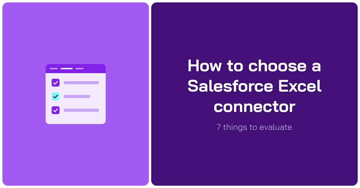 How to choose a Salesforce Excel connector: 7 things to evaluate