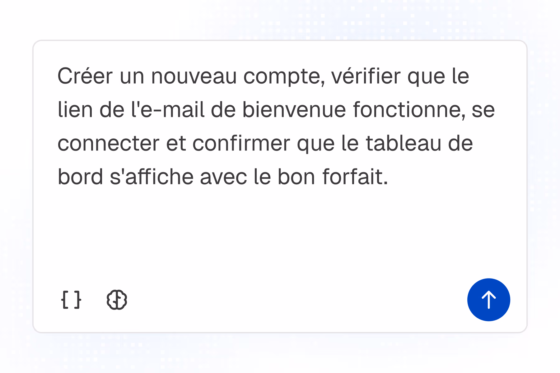 Illustration de l'étape « Décrire » : rédiger un scénario de test en langage naturel dans Thunders