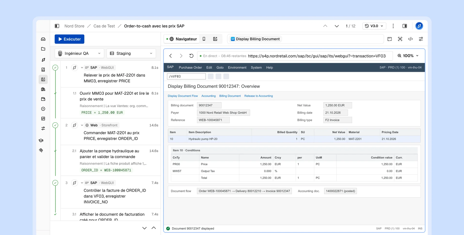 Cas de test Thunders mêlant étapes SAP et web: relevé de prix dans SAP MM03, commande sur la boutique web et contrôle de facture dans SAP VF03, chacune réussie avec les variables enregistrées PRICE, ORDER_ID et INVOICE_NO