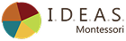 Logo for I.D.E.A.S. Montessori with a multicolored circular design on the left.