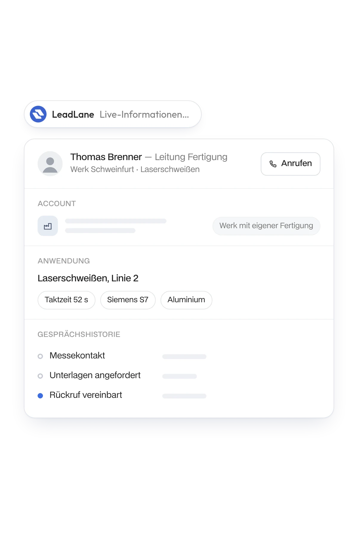 Live-Informationen im Gespräch: Ansprechpartner aus der Fertigungsleitung, Anwendung Laserschweißen und Gesprächshistorie
