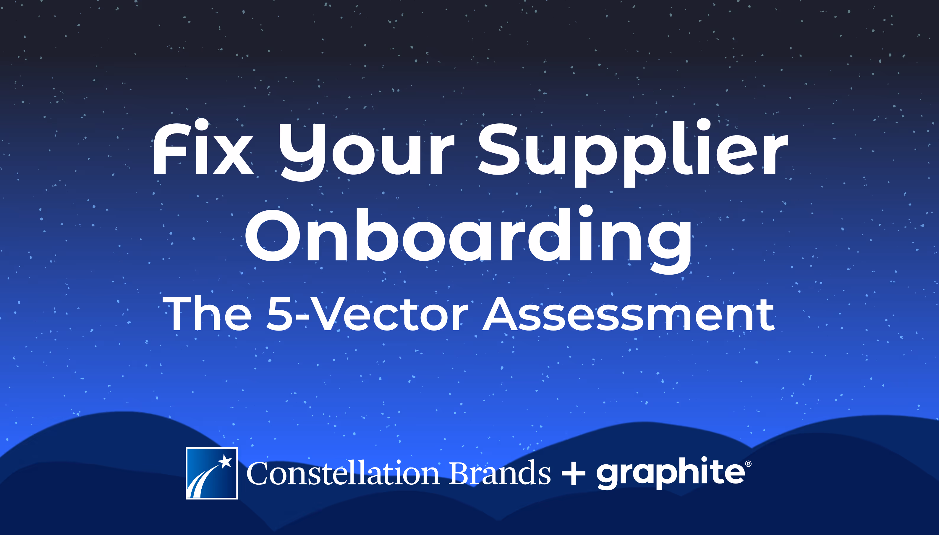 Fix Your Supplier Onboarding: The 5-Vector Assessment