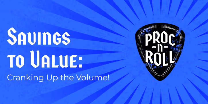 Savings to Value: Cranking Up the Volume