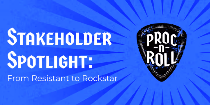 Stakeholder Spotlight: From Resistant to Rockstar