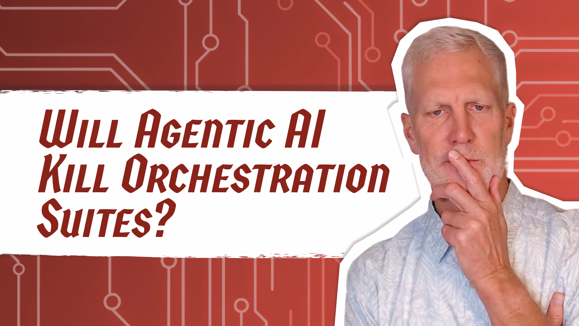 Will Agentic AI Kill Orchestration Suites?