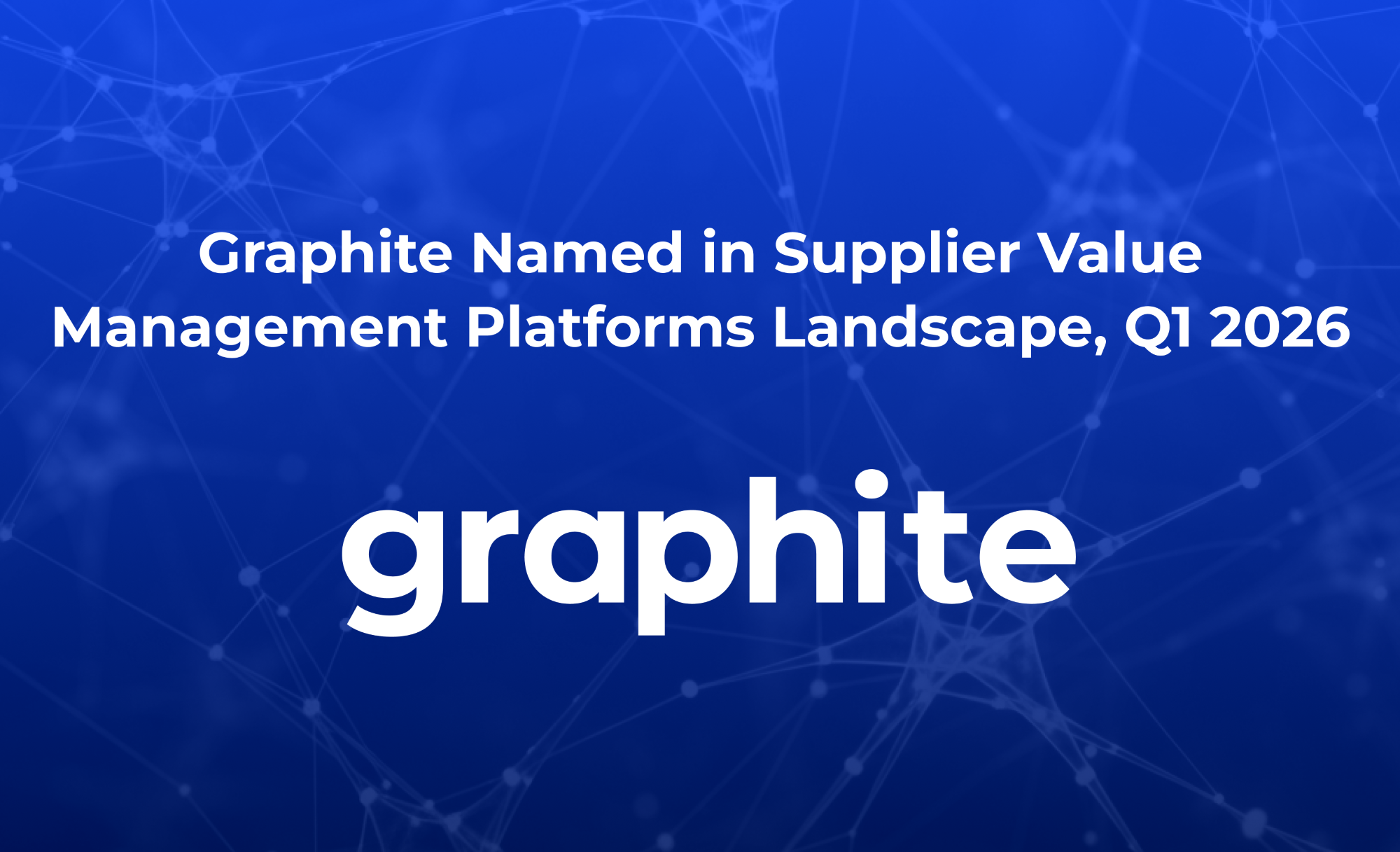 Graphite Connect Recognized in Forrester's Supplier Management Platforms Landscape Report