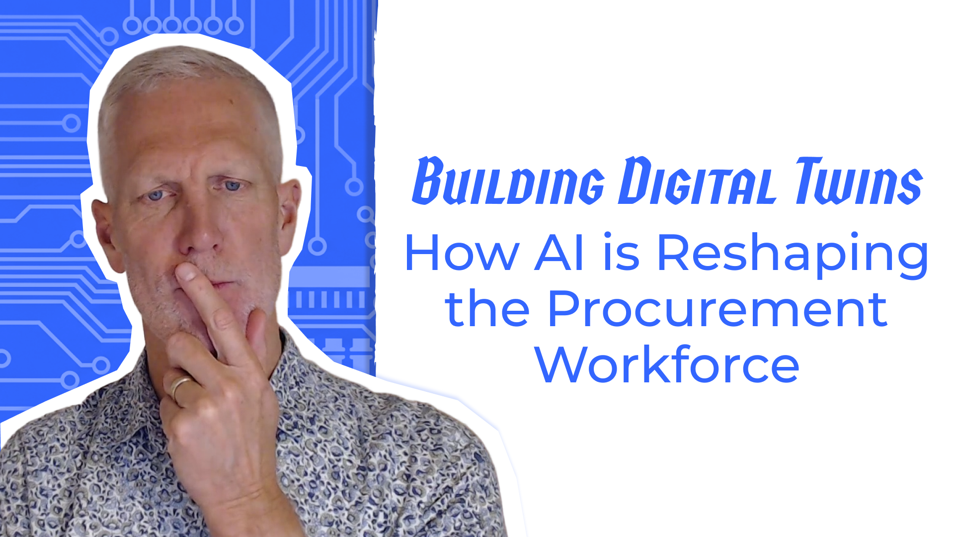Building Digital Twins: How AI is Reshaping the Procurement Workforce