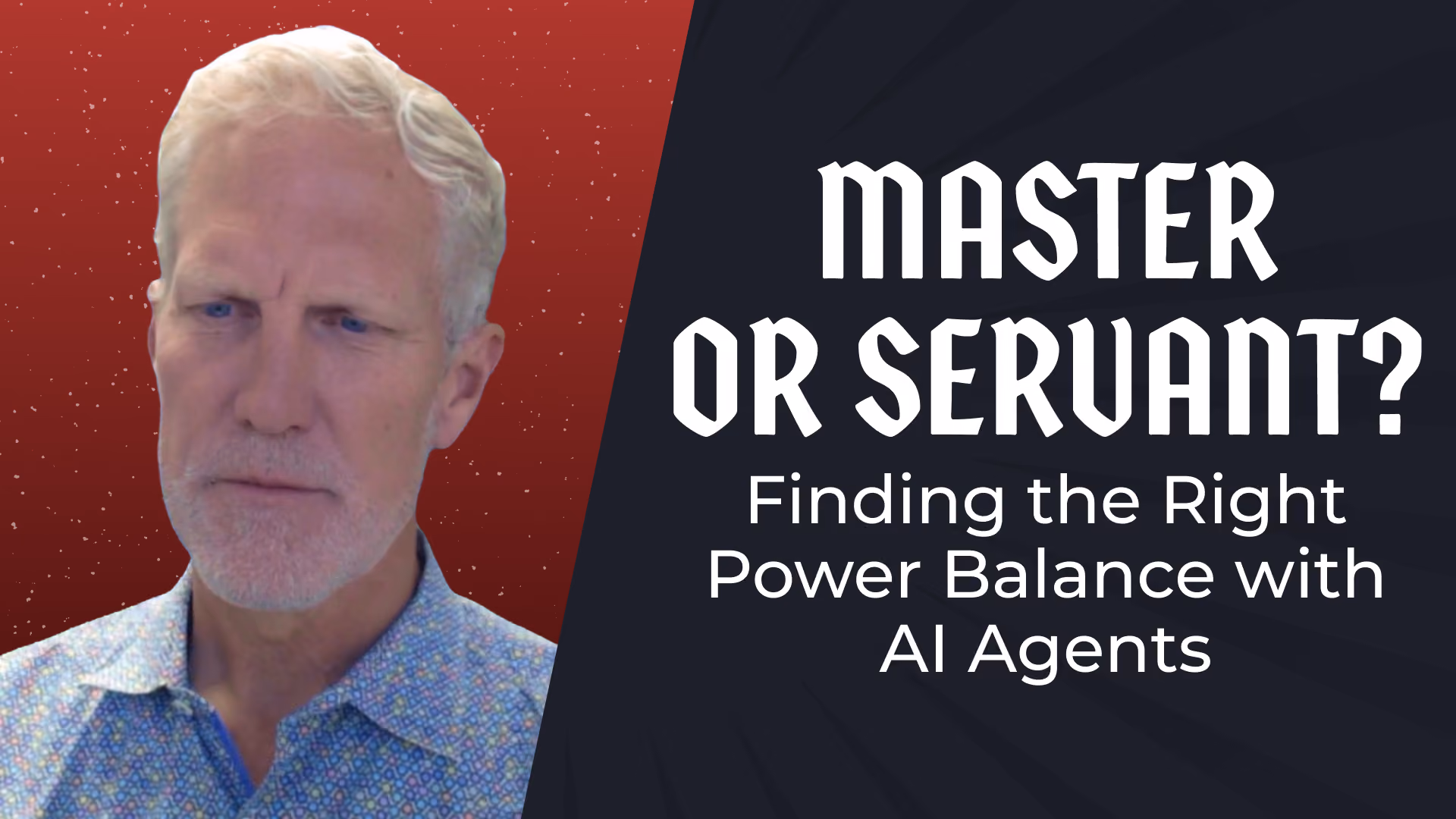 Master or Servant? Finding the Right Power Balance with AI Agents