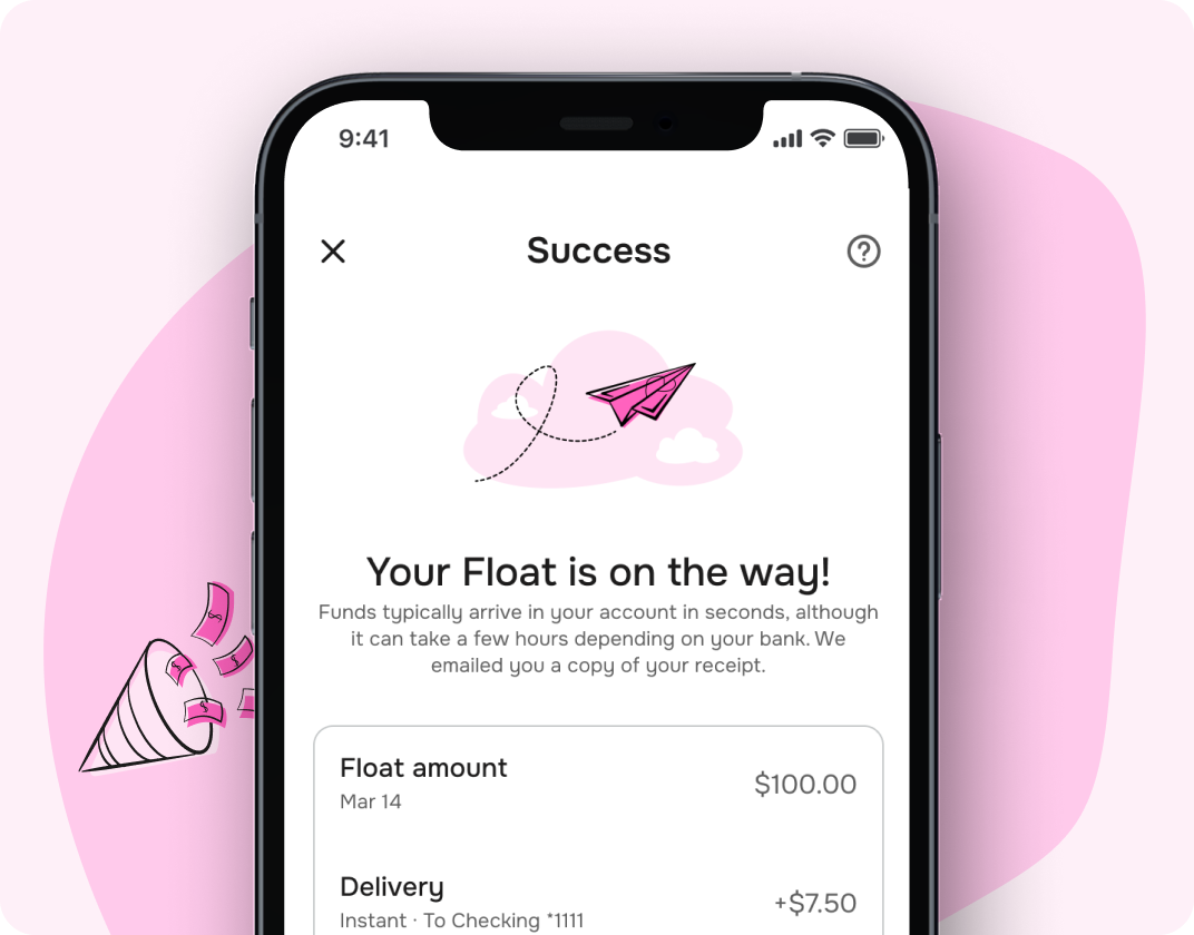 A mockup of a phone with a screen that displays a confirmation of a successful float.
