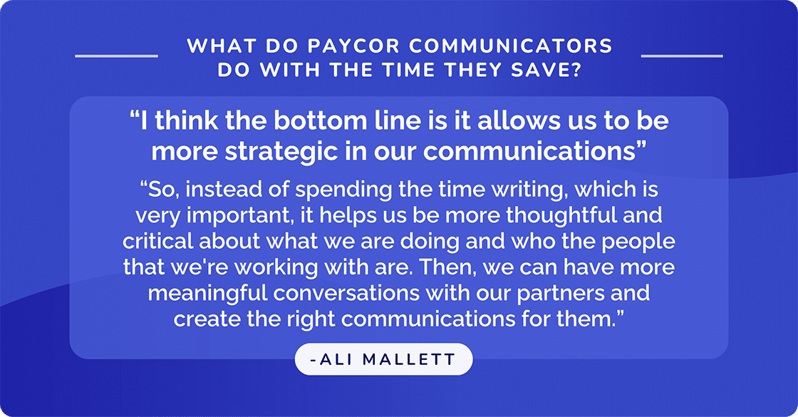 What Do Paycor Communicators Do with the Time They Save