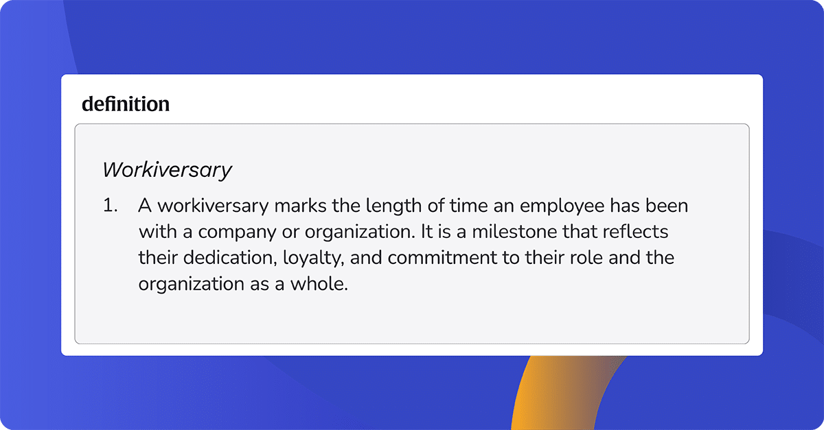 Workiversary Meaning