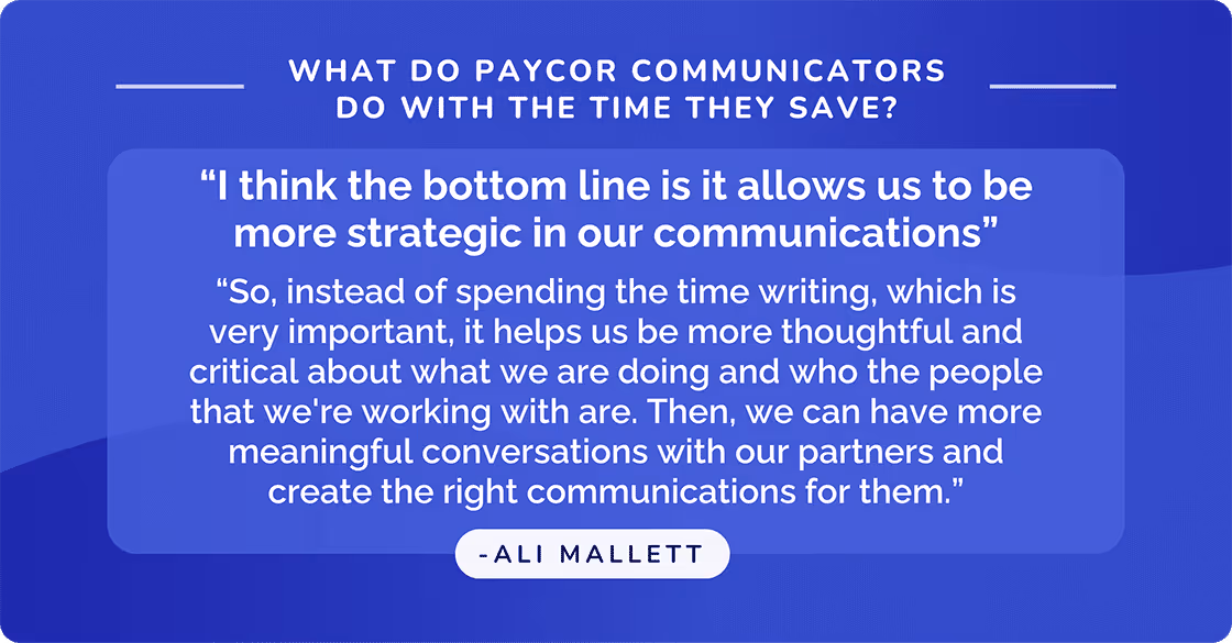 What Do Paycor Communicators Do with the Time They Save