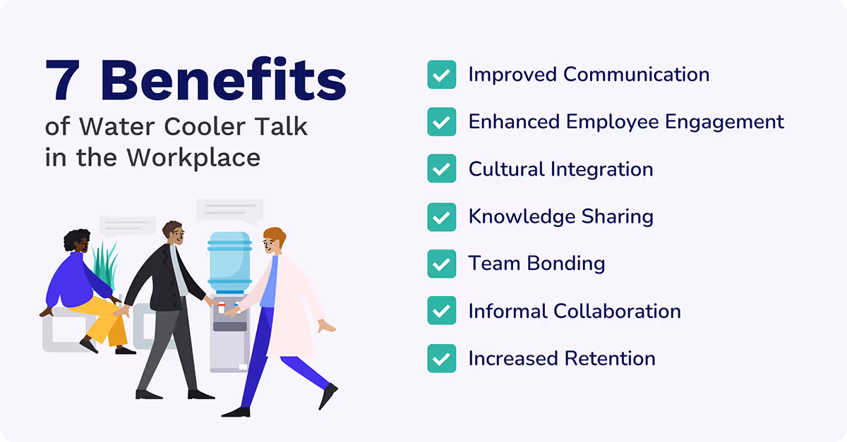 7 benefits of water cooler talk