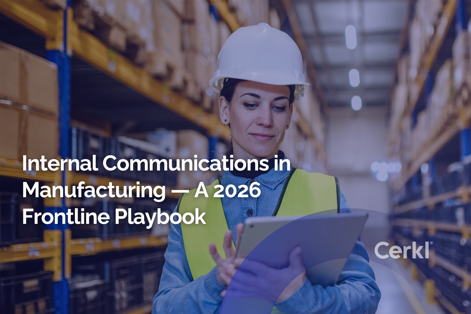 internal communications in manufacturing