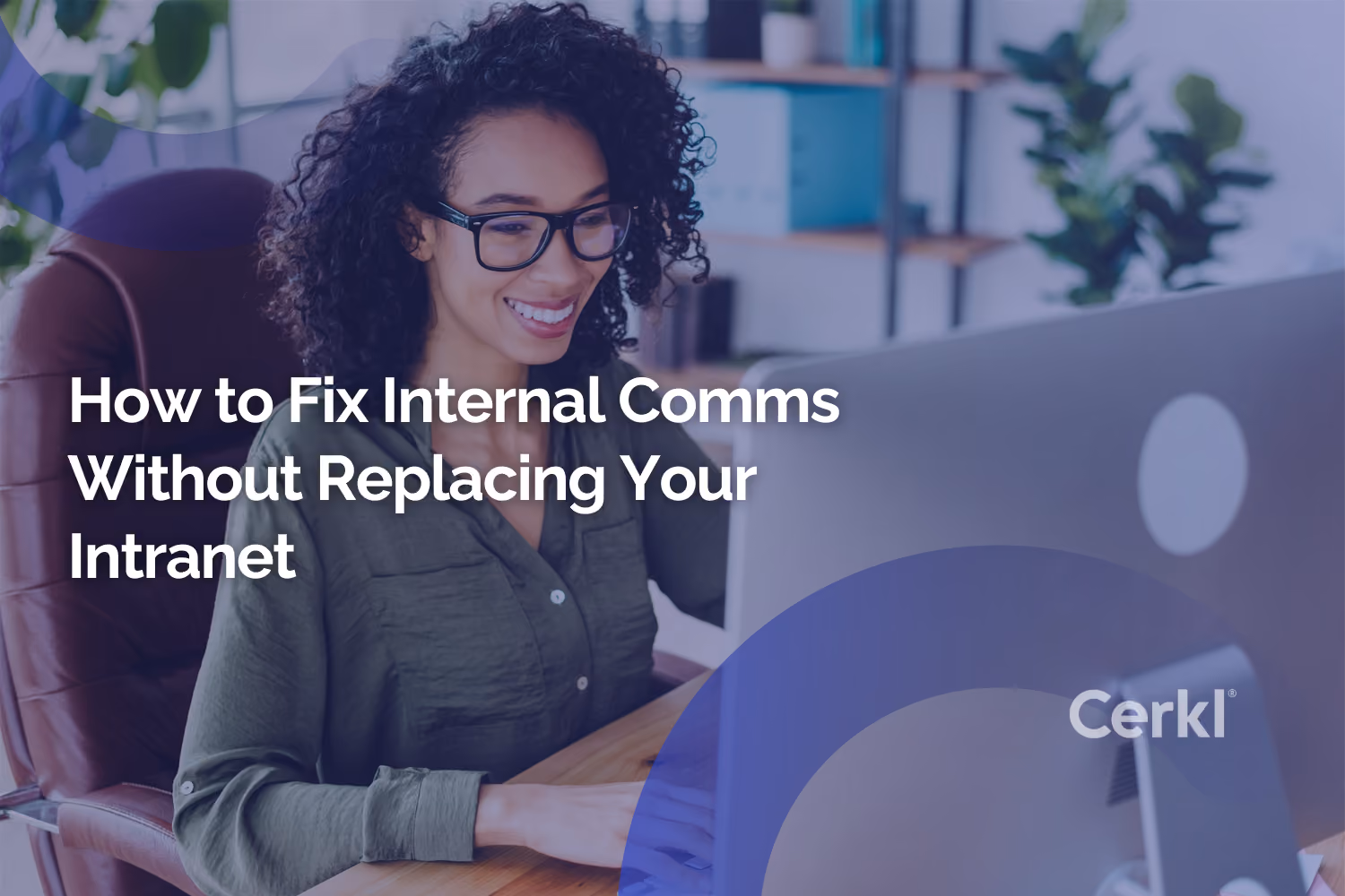 internal comms without replacing intranet