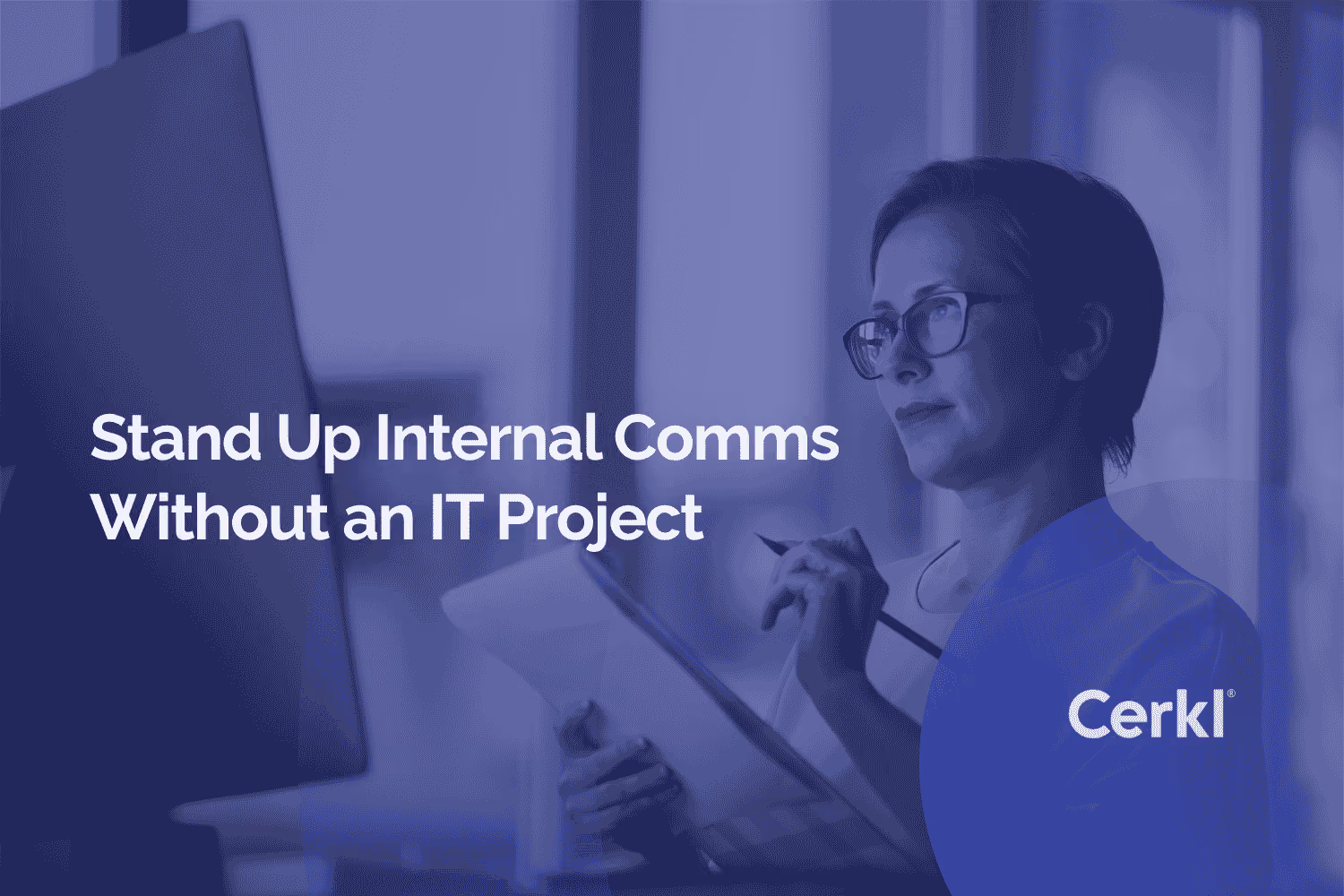 Stand up internal comms without an IT project
