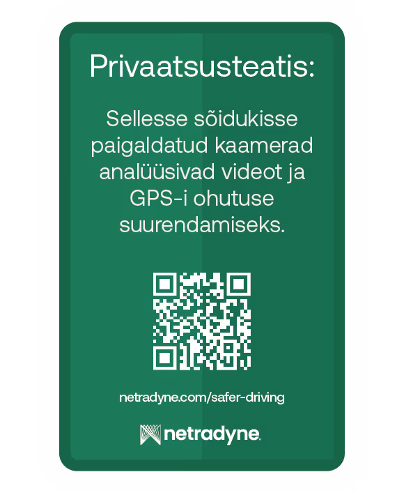 Green privacy notice card stating that cameras installed in the vehicle analyze video and GPS data to enhance safety, with a QR code and netradyne.com/safer-driving link.