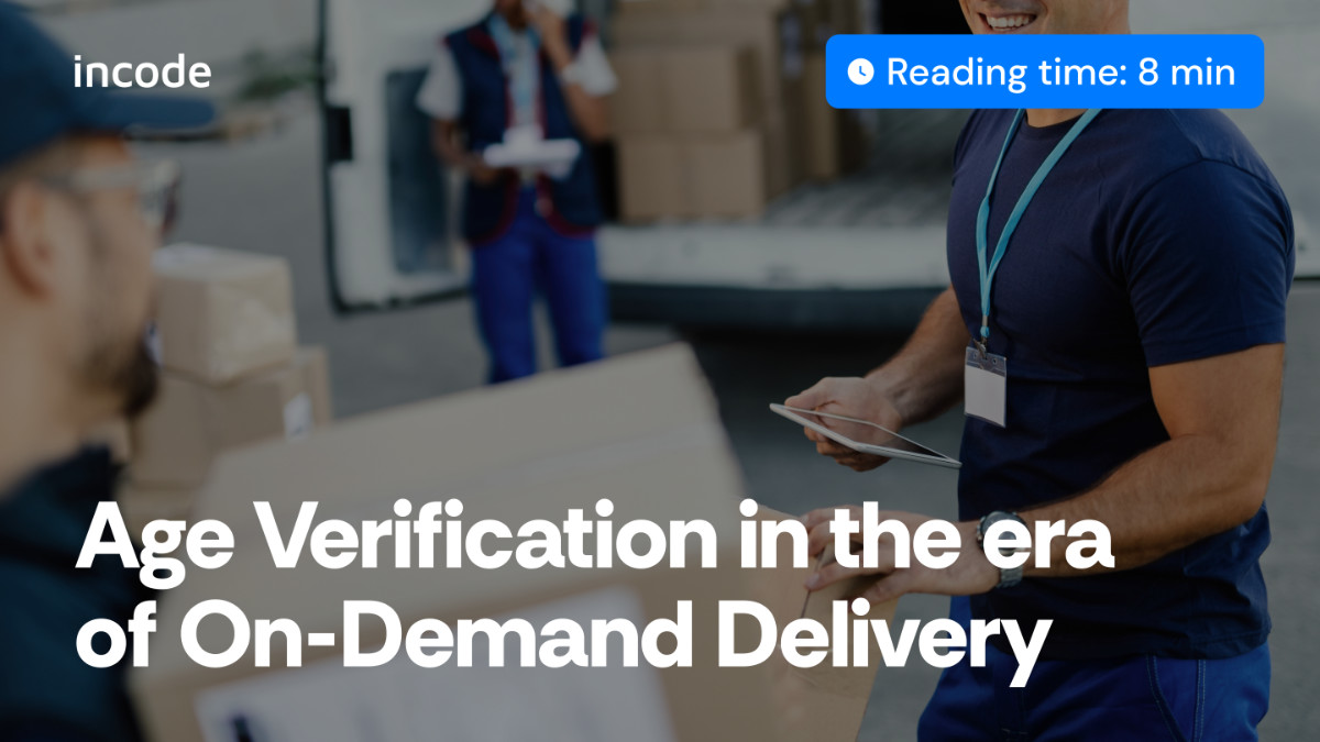 Verificación de edad en la era de la entrega bajo demanda