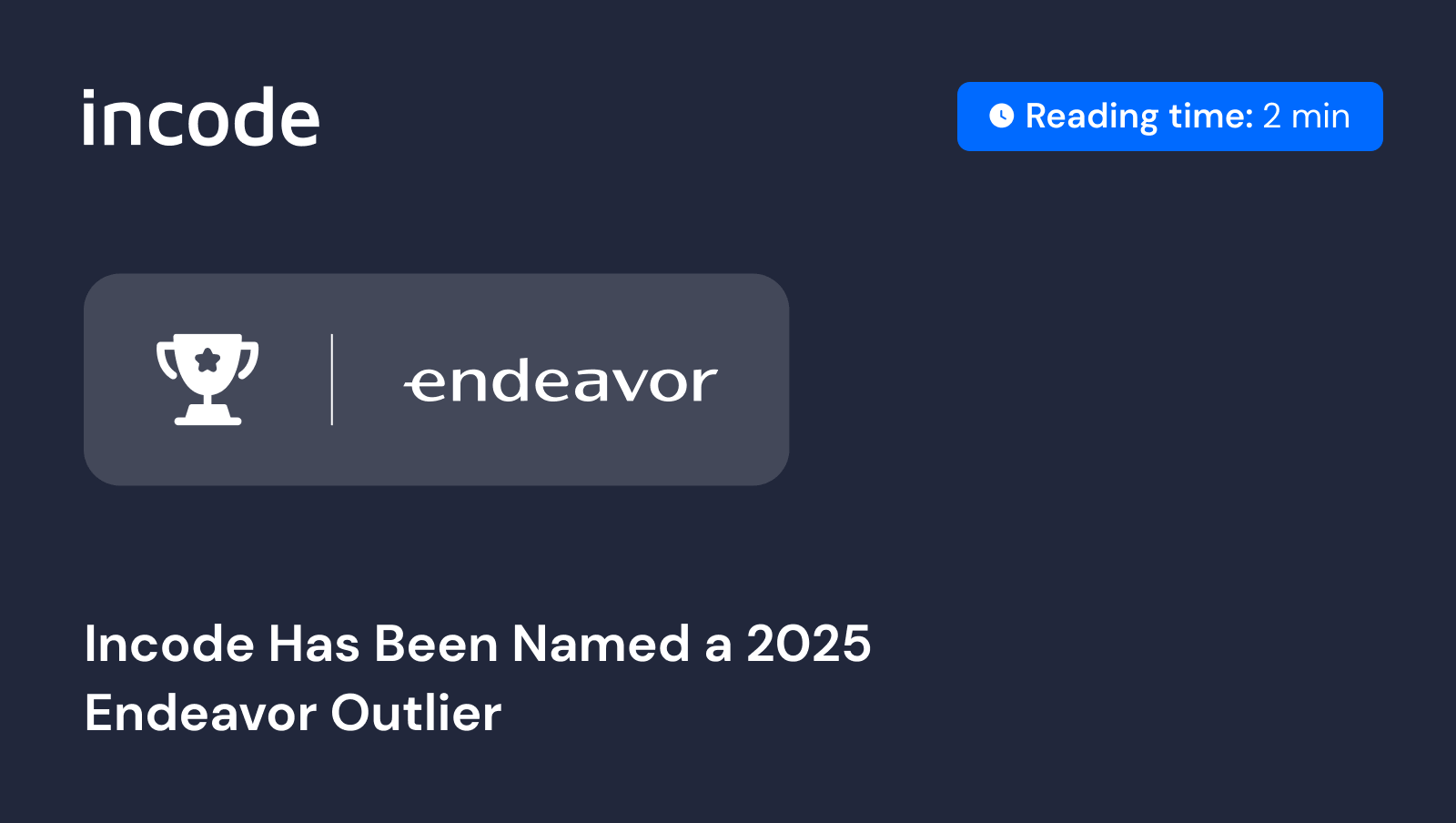 Incode ha sido nombrado un Acontínuo de Endeavor 2025