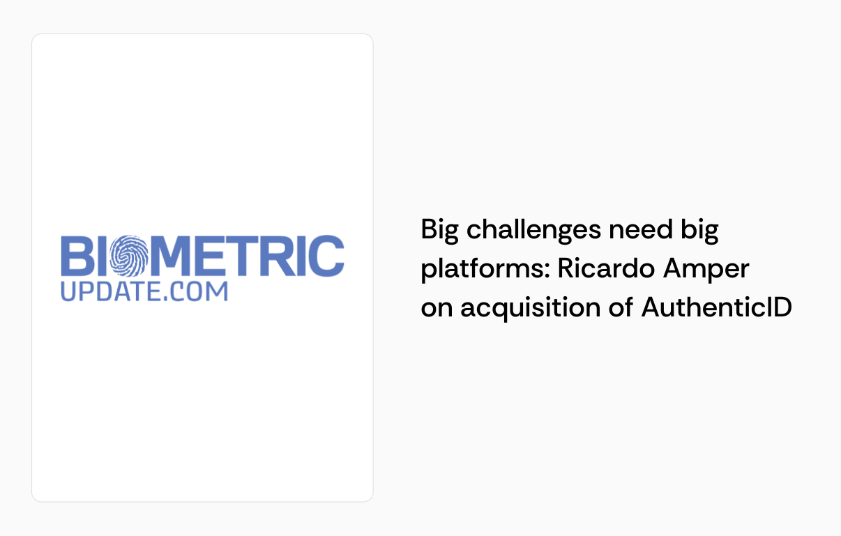 Grandes retos necesitan grandes plataformas: Ricardo Amper sobre la adquisición de Authenticid|Captura de Pantalla 2025-11-27 a la (s) 14.59.47