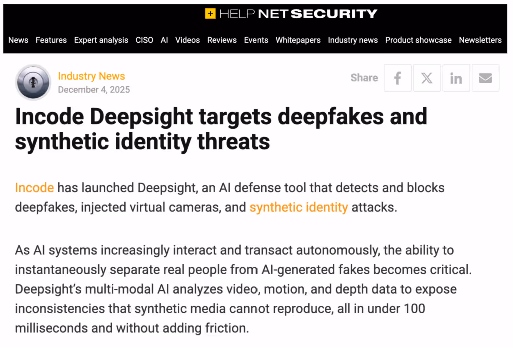 Help Net Security's article on Incode's Deepsight.