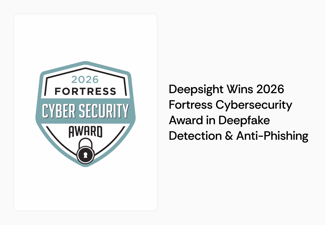 Incode Deepsight Wins 2026 Fortress Cybersecurity Award in Deepfake Detection & Anti-Phishing
