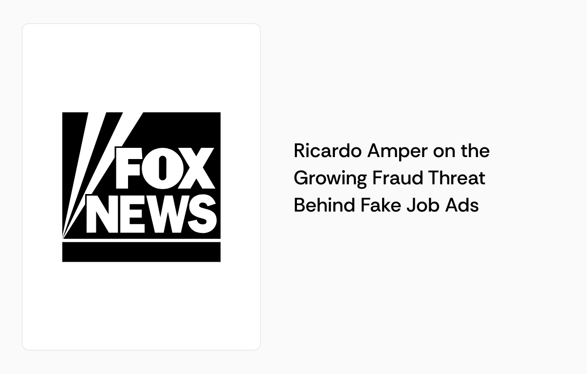 Incode press card: Ricardo Amper on the Growing Fraud Threat Behind Fake Job Ads.