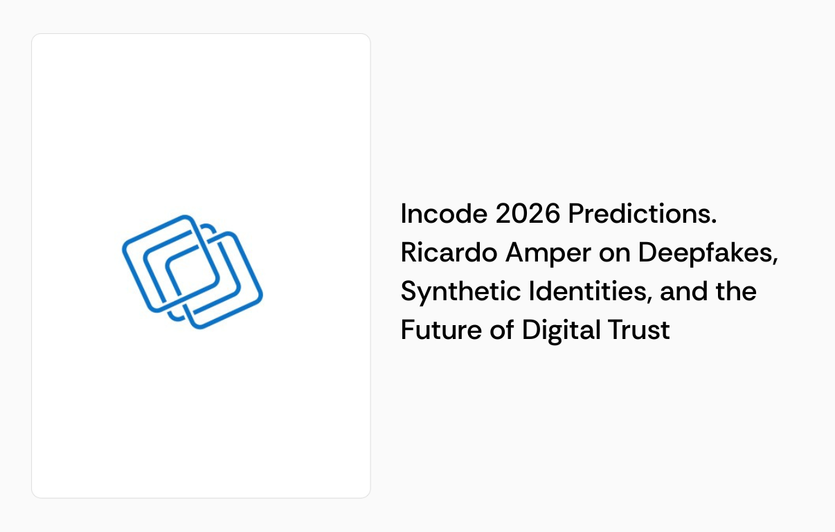 Incode press card: Incode 2026 Predictions on Deepfakes and the Future of Digital Trust.
