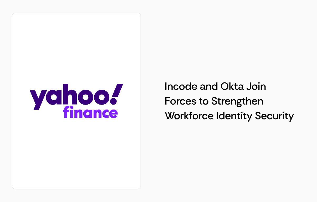 Incode and Okta Join Forces to Strengthen Workforce Identity Security|Captura de Pantalla 2025-12-01 a la(s) 11.43.53