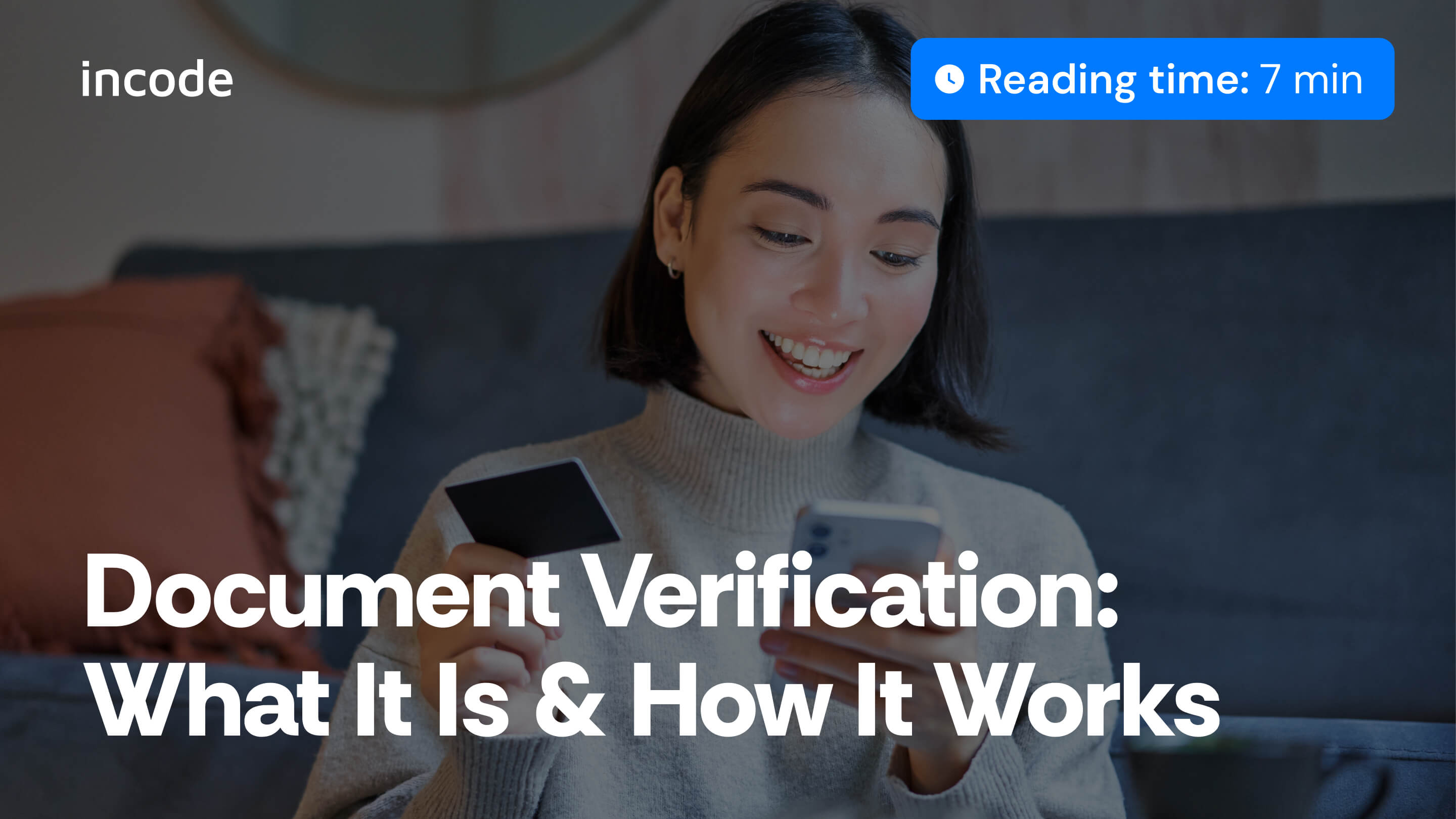 Incode blog thumbnail with the headline “Document Verification: Meaning & Importance” over an Incode-branded blue-and-white editorial thumbnail.